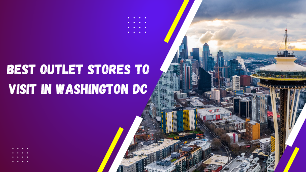 outlet stores in Washington